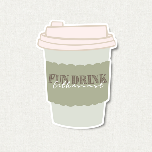 Fun Drink Enthusiast Die Cut Sticker