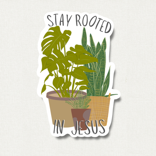 Rooted In Jesus Die Cut Sticker