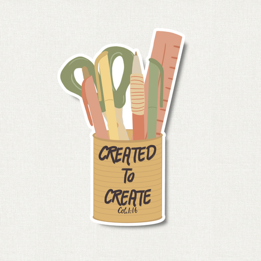 Created To Create Die Cut Sticker