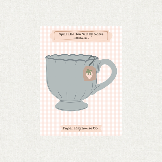 Spill The Tea Sticky Notes